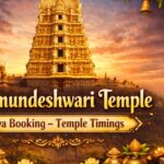 Chamundeshwari Temple Seva Booking – Temple Timings