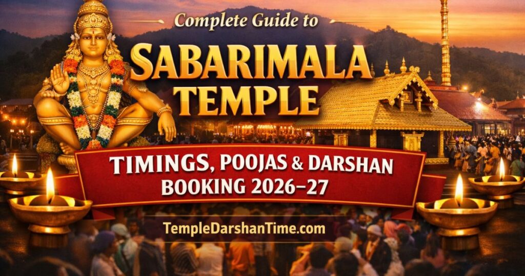 Complete Guide to Sabarimala Temple Timings, Poojas, and Darshan Booking 2026–27 – TempleDarshanTime.com