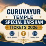 Guruvayur Temple Special Darshan Tickets 2026 – Online Booking, Price & Timings Guide