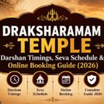 Draksharamam Temple Darshan Timings, Seva Schedule & Online Booking Guide (2026)