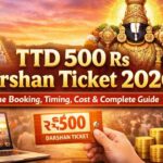 TTD 500 Rs Darshan Ticket 2026 – Online Booking, Timing, Cost & Complete Guide