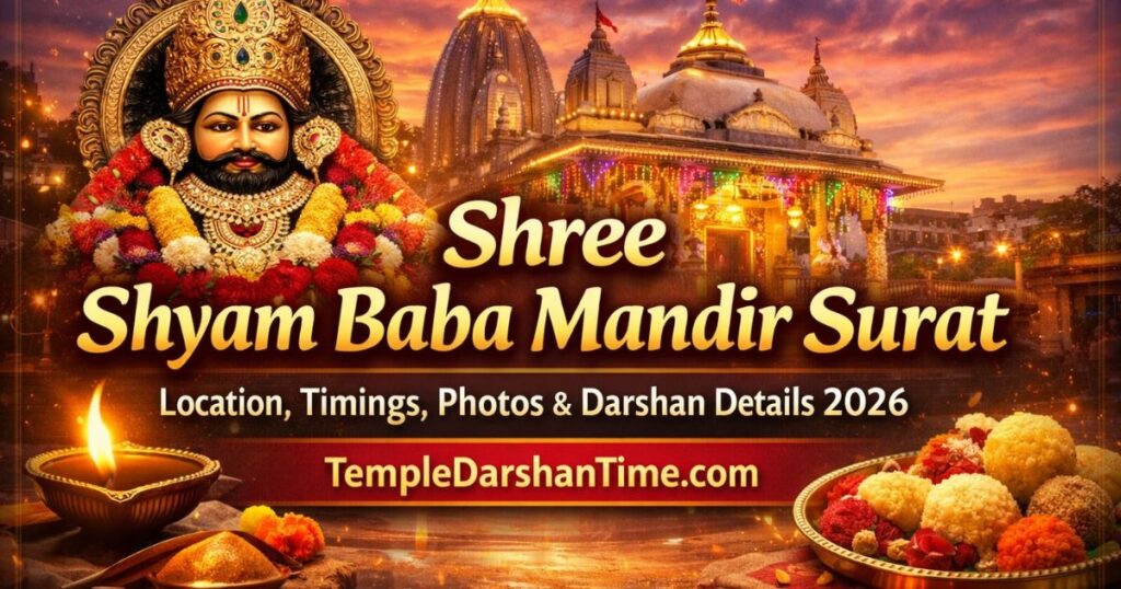 Shree Shyam Baba Mandir Surat: Location, Timings, Photos & Darshan Details 2026 – TempleDarshanTime.com