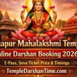 Kolhapur Mahalakshmi Temple Online Darshan Booking 2026 – E-Pass, Seva Ticket Price & Timings – TempleDarshanTime.com