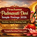 Tiruchanur Padmavati Devi Temple Timings 2026: Darshan, Seva & Booking Guide – TempleDarshanTime.com