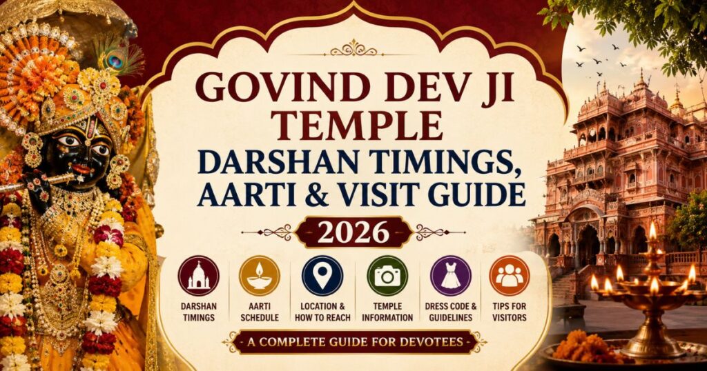 Govind Dev Ji Temple Darshan Timings, Aarti & Visit Guide 2026