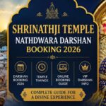 Shrinathji Temple Nathdwara Darshan Booking 2026, Timings, Online & VIP Guide