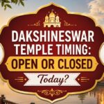 Dakshineswar Temple Timing: Open or Closed Today?