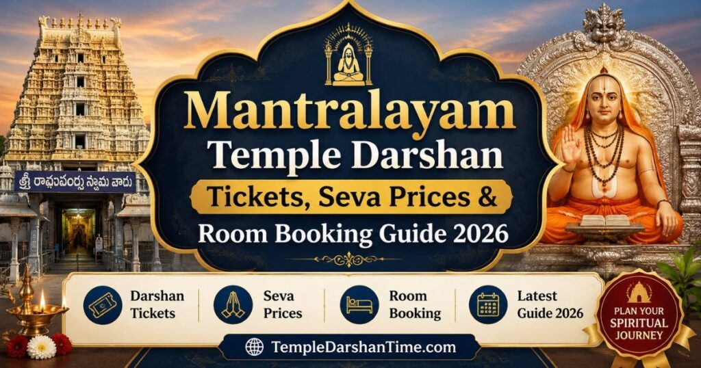 Mantralayam Temple Darshan Tickets, Seva Prices & Room Booking Guide 2026 – TempleDarshanTime.com